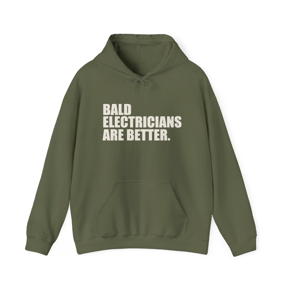 Bald Electricians Are Better Unisex Pullover Hoodie