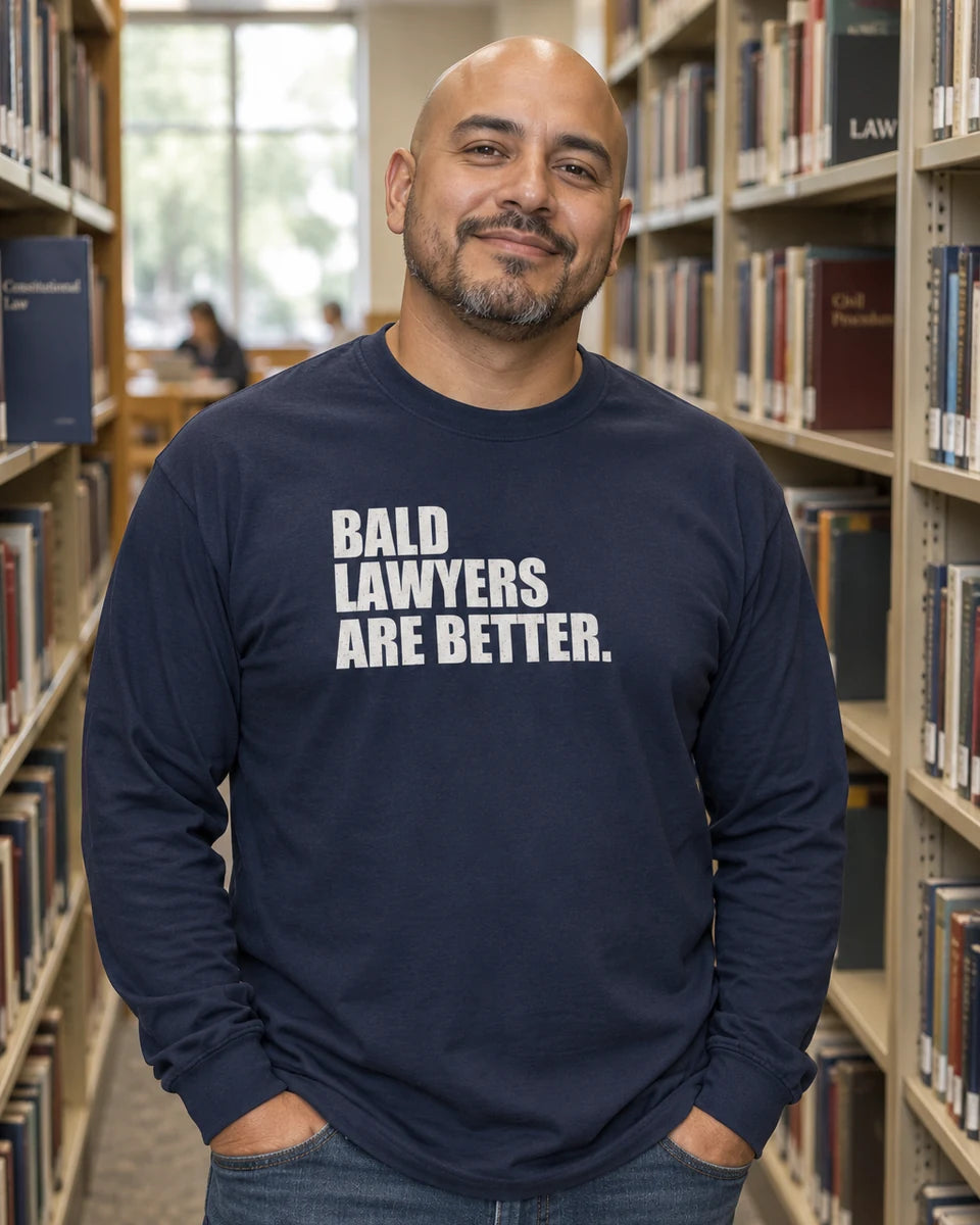 Bald Lawyers Are Better Unisex Long Sleeve T-Shirt — Navy front