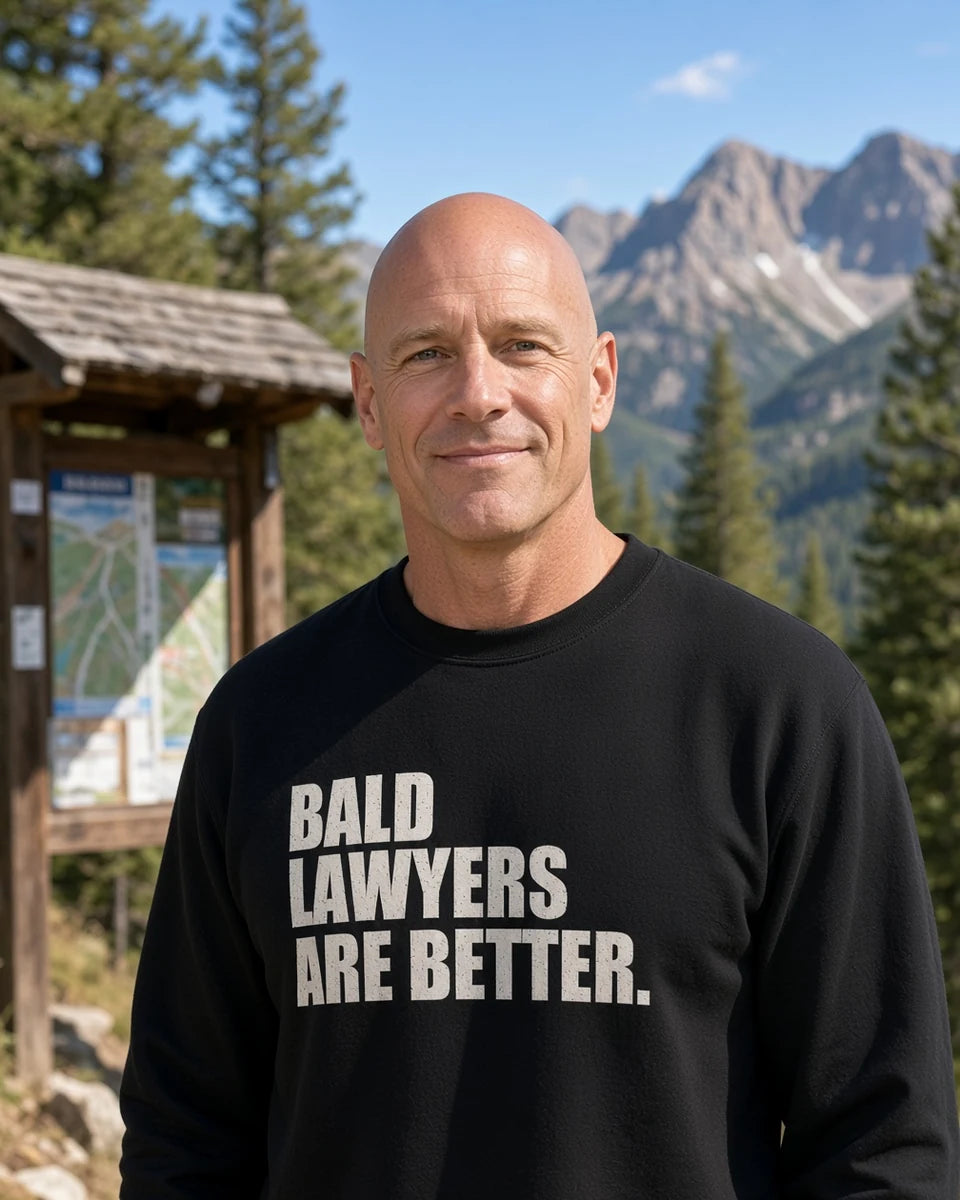 Bald Lawyers Are Better Unisex Crewneck Sweatshirt — Black front