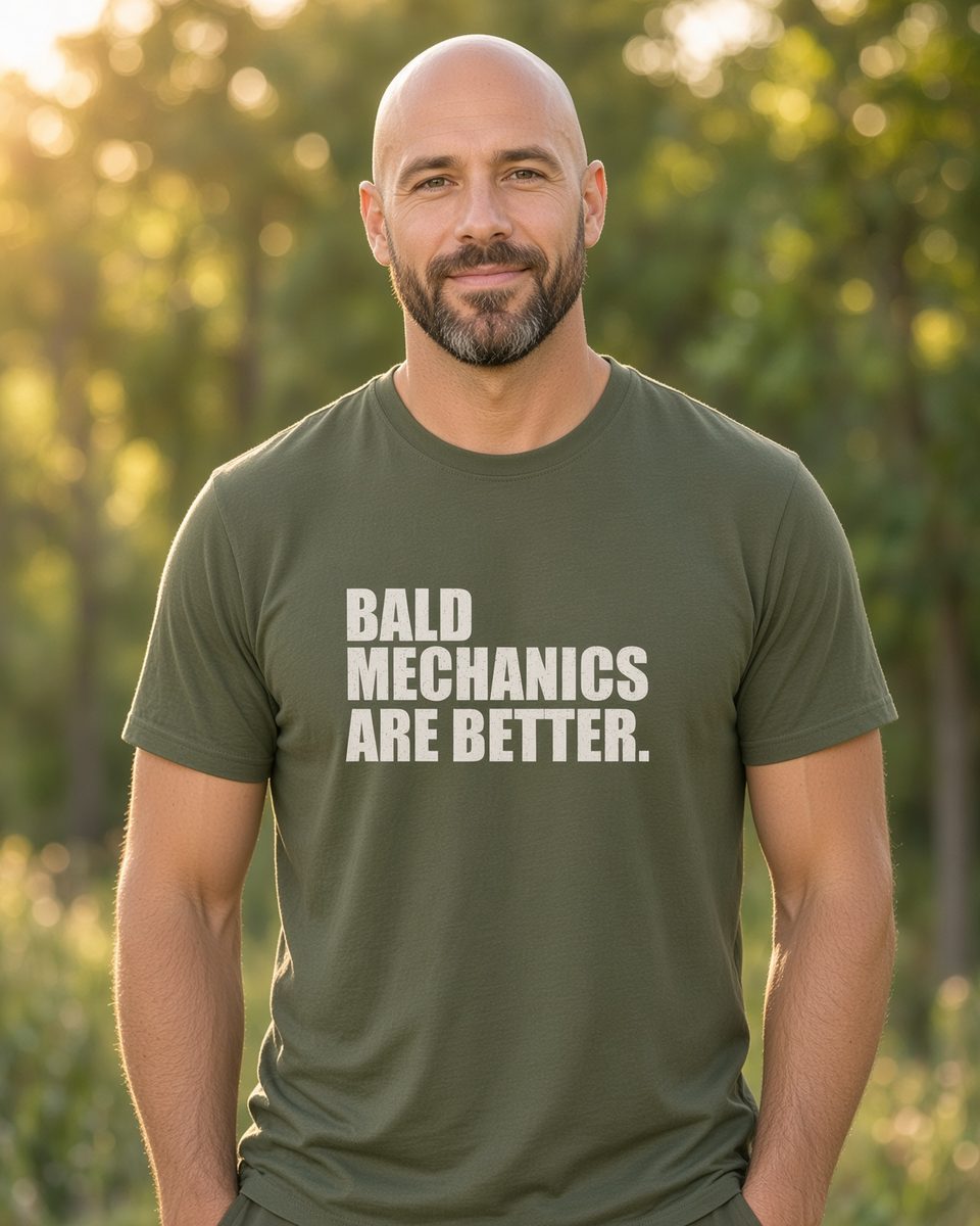 Bald Mechanics Are Better T-Shirt — Military Green front lifestyle photo