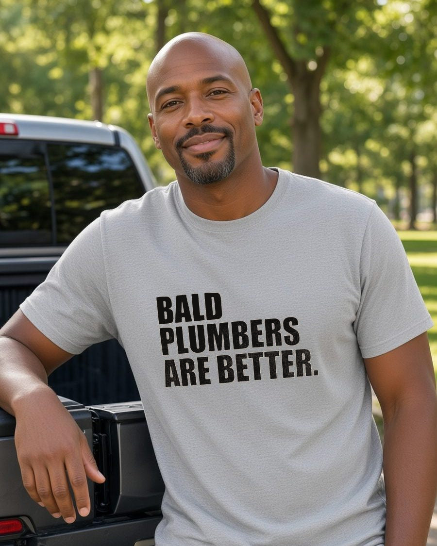Bald Plumbers Are Better T-Shirt — Sport Grey front lifestyle photo